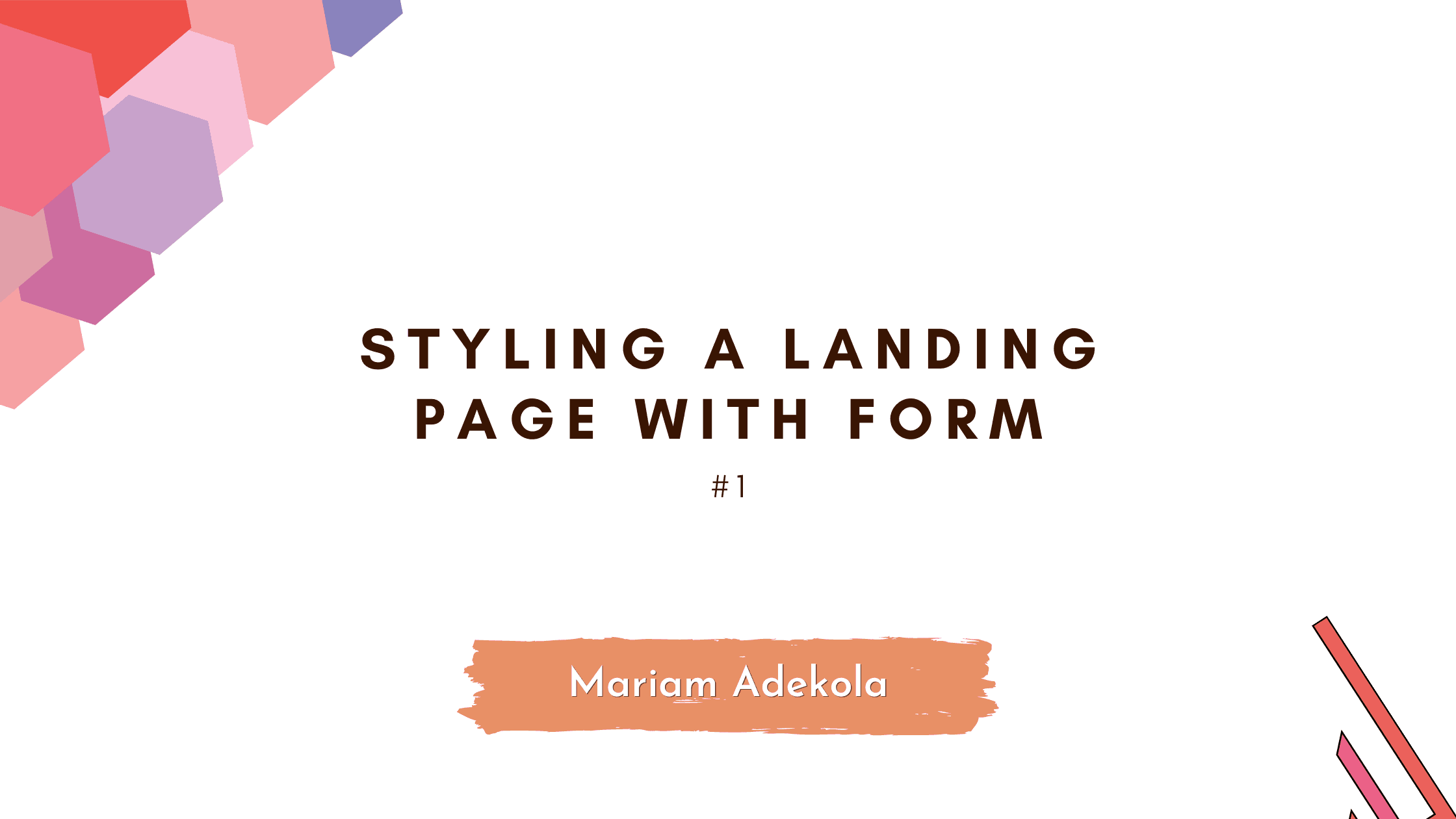 Styling a Landing Page with CSS - Part 1